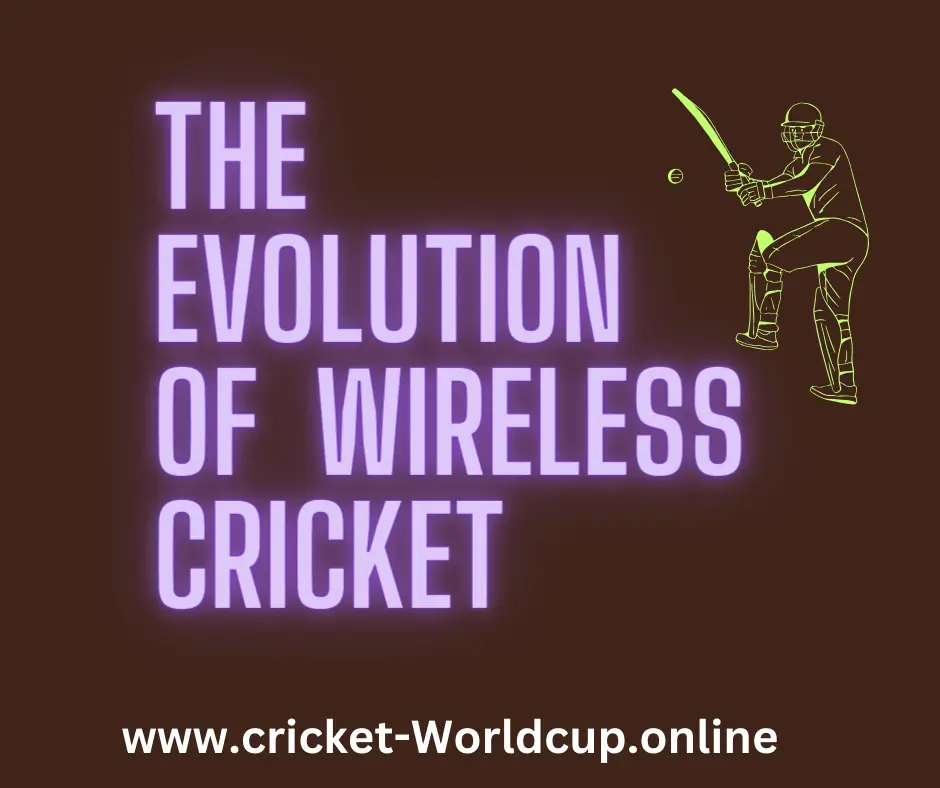 The Evolution of Wireless Cricket