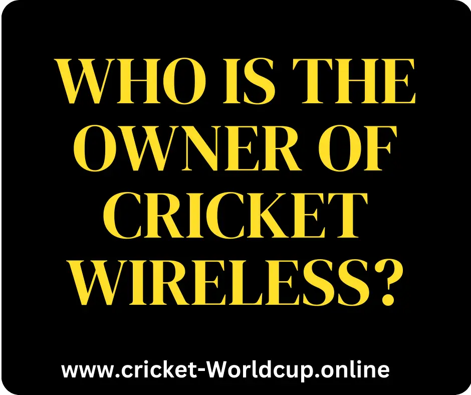 Who Is the Owner of Cricket Wireless?